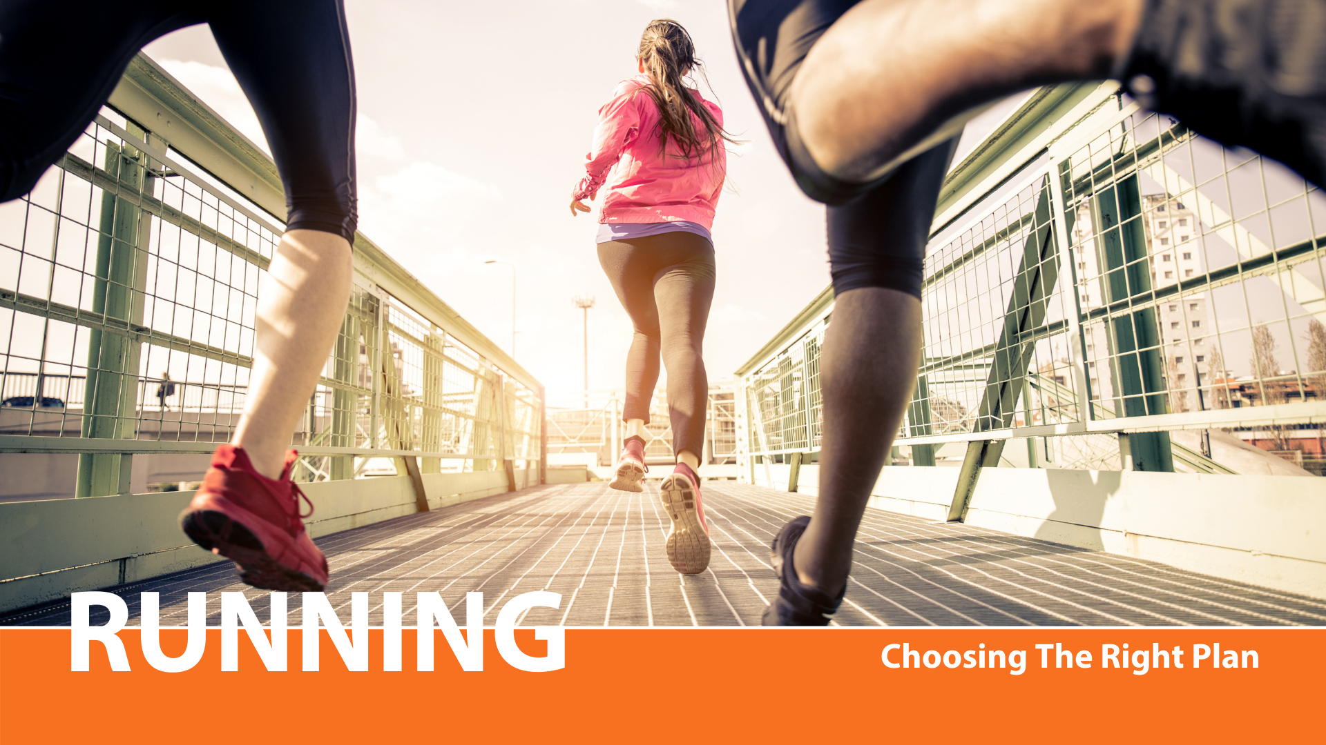 You are currently viewing RUNNING: Choosing The Right Plan